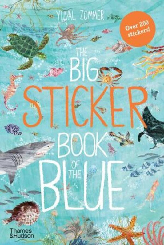 The Big Sticker Book of the Blue / The Big Sticker Book of the Blue Юваль Зоммер 9780500651803-1