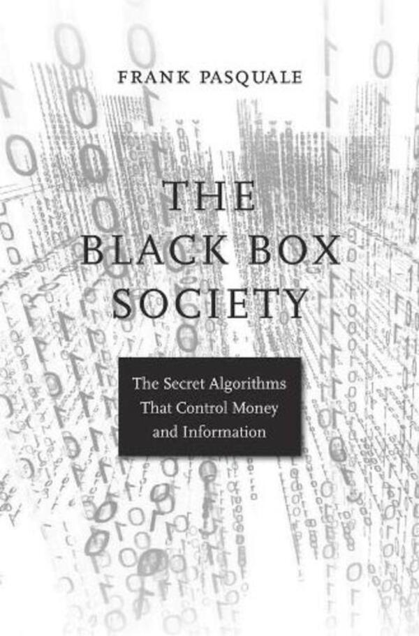 The Black Box Society: The Secret Algorithms That Control Money And Information Frank Paskual / Фрэнк Паскуале 9780674970847-1