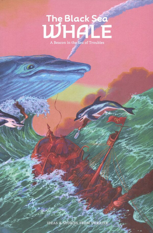 The Black Sea Whale # 2 / The Black Sea Whale №2  978-1-7385616-1-2-1