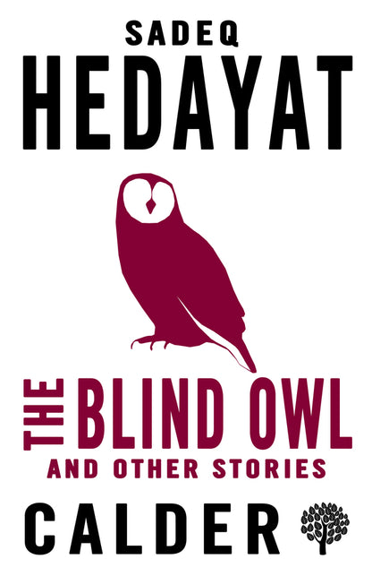 The Blind Owl And Other Stories Sadegh Hedayat / Садег Хедаят 9780714544588-2