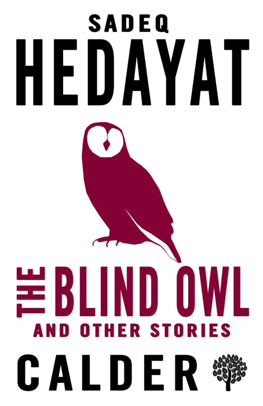 The Blind Owl And Other Stories Sadegh Hedayat / Садег Хедаят 9780714544588-2