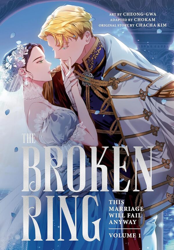 The Broken Ring: This Marriage Will Fail Anyway. Volume 1 Chacha Kim / Чача Ким 9781911720539-1