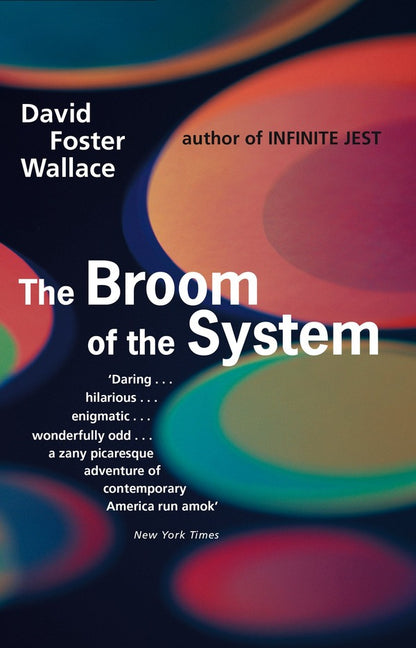 The Broom Of The System / The Broom Of The System Дэвид Фостер Уоллес 9780349109237-1
