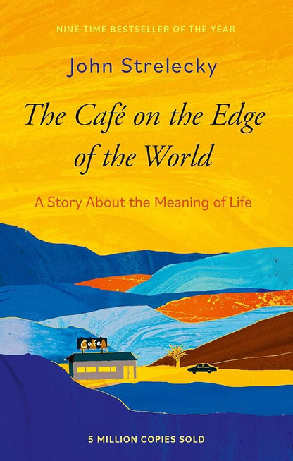 The Café On The Edge Of The World John P. Strelecki / Джон П. Стрелеки 9780349439853-1
