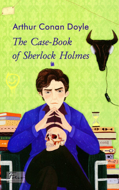 The Case-Book of Sherlock Holmes / The Case-Book of Sherlock Holmes Артур Конан Дойл 978-966-03-9702-6-1