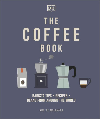 The Coffee Book Anette Moldvaer / Анетт Молдваер 9780241481127-1