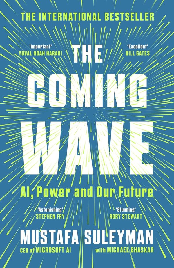 The Coming Wave Michael Bhaskar, Mustafa Suleiman / Майкл Бхаскар, Мустафа Сулейман 9781529923834-1
