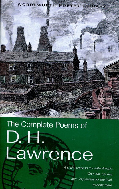 The Complete Poems Of D.H. Lawrence / The Complete Poems Of D.H. Lawrence Д. Х. Лоуренс 9781853264177-1