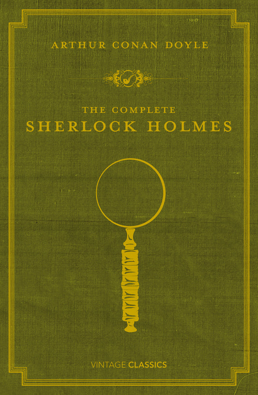 The Complete Sherlock Holmes / The Complete Sherlock Holmes Артур Конан Дойл 9780099529934-1