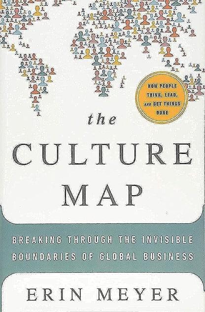 The Culture Map. Breaking Through The Invisible Boundaries Of Global Business Erin Meyer / Эрин Мейер 9781610392501-1