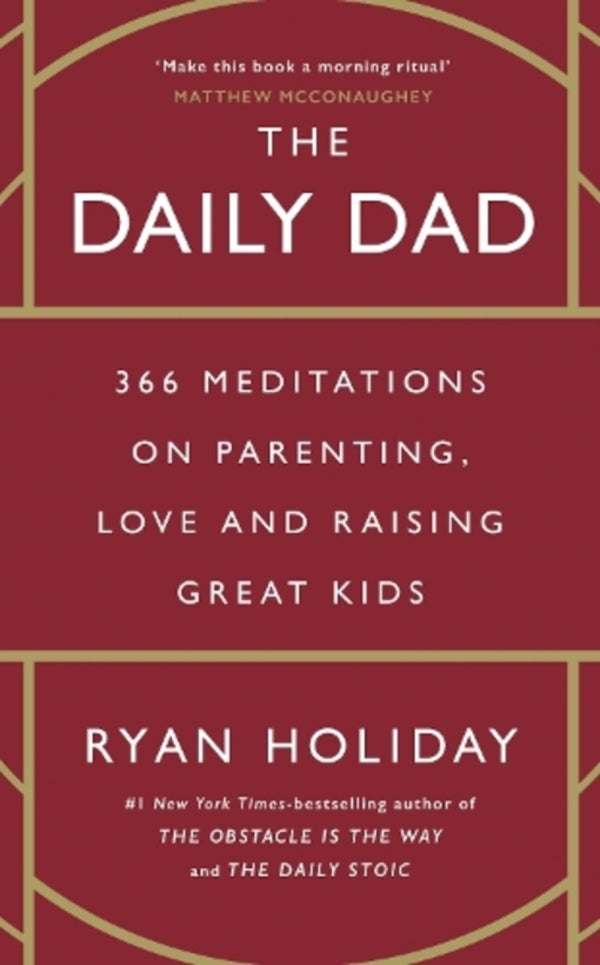 The Daily Dad: 366 Meditations On Parenting, Love And Raising Great Kids / Author not specified 9781800815032-1
