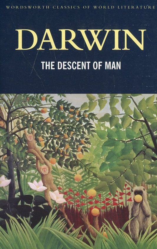 The Descent Of Man Charles Robert Darwin / Чарльз Роберт Дарвин 9781840226980-1