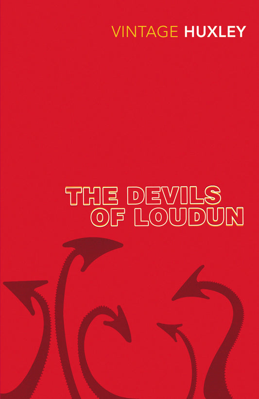 The Devils Of Loudun Aldous Huxley / Олдос Хаксли 9780099477761-1