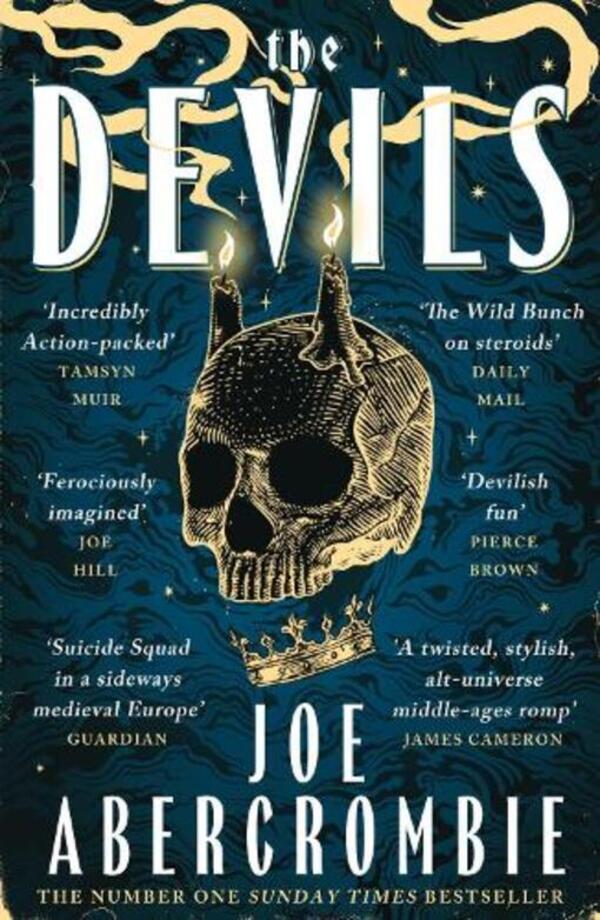 The Devils: The Epic Fantasy Sensation Prepare For A Wickedly Dark And Twisted Adventure Joe Abercrombie - Джо Аберкромби 9781399603584-1