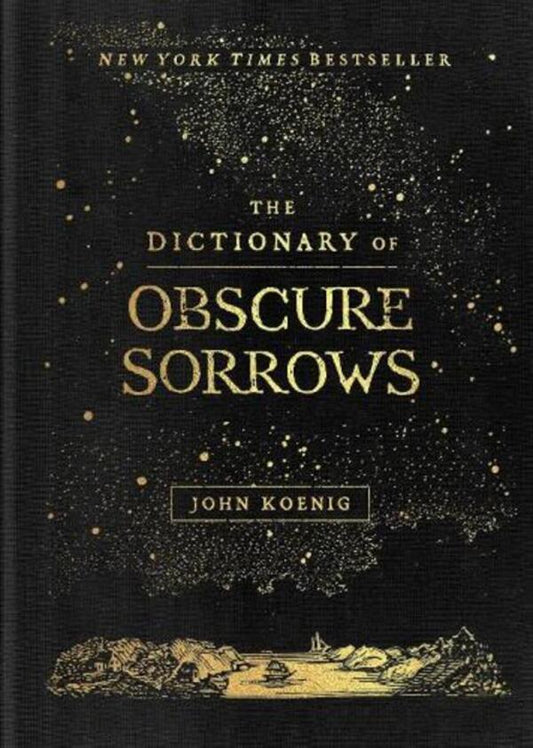 The Dictionary Of Obscure Sorrrons John Koenig / Джон Кениг 9781501153648-1