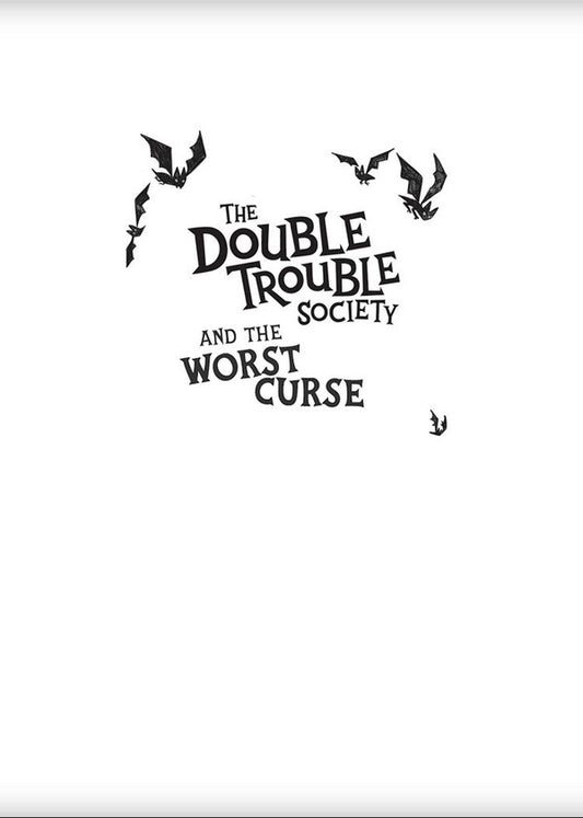 The Double Trouble Society and the Worst Curse / The Double Trouble Society and the Worst Curse Керри Хоуп Флетчер 9780241558942-2