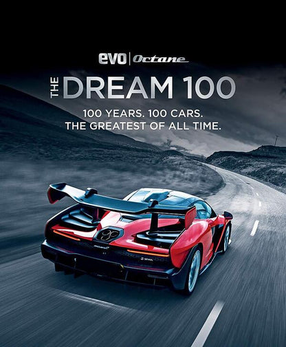 The Dream 100 from evo and Octane. 100 years. 100 cars. The greatest of all time. / The Dream 100 from evo and Octane. 100 years. 100 cars. The greatest of all time.  978-1-78472-595-2-1