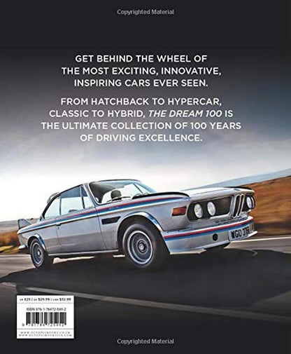 The Dream 100 from evo and Octane. 100 years. 100 cars. The greatest of all time. / The Dream 100 from evo and Octane. 100 years. 100 cars. The greatest of all time.  978-1-78472-595-2-2