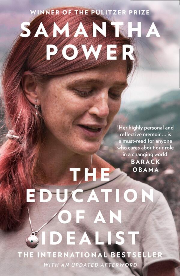 The Education of an Idealist / The Education of an Idealist Саманта Пауэр 978-0-00-827492-4-1