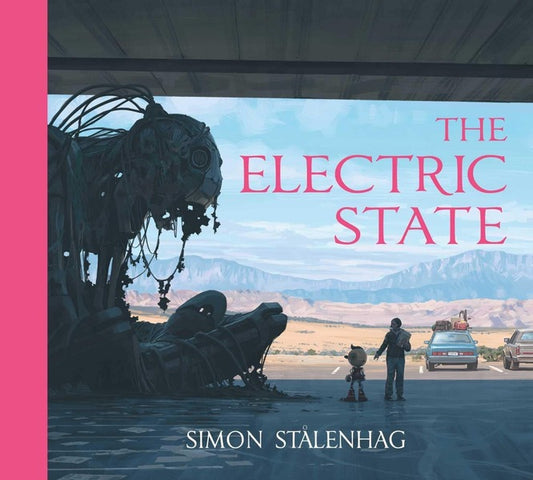 The Electric State / The Electric State Саймон Сталенхаг 9781471176081-1