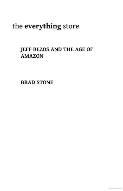 The Everything Store. Jeff Bezos and the Age of Amazon / The Everything Store. Jeff Bezos and the Age of Amazon Брэд Стоун 9780552167833-5