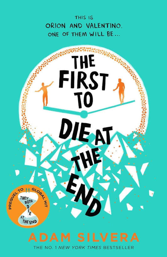 The First To Die At The End Adam Silvera / Адам Сильвера 9781398521681-1