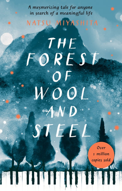 The Forest Of Wool And Steel Natsu Miyashita, Philippe Gabriel / Нацу Мияшита, Филипп Габриэль 9781784162986-1