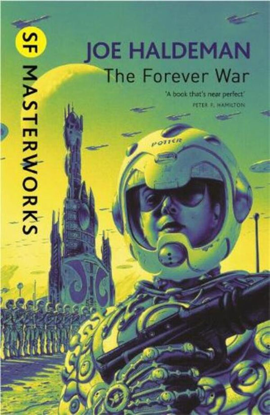 The Forever War: The Science Fiction Classic And Though-Provoking Critique Of War Joe Holdeman / Джо Холдеман 9780575094147-1