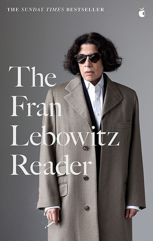 The Fran Lebowitz Reader Fran Lebowitz / Фрэн Лебовиц 9780349015903-1