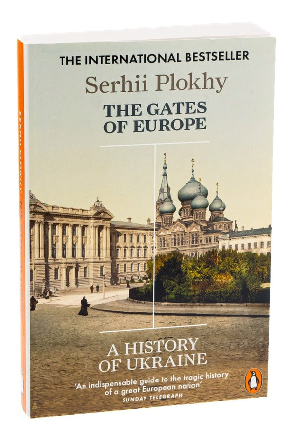 The Gates of Europe. A History of Ukraine / The Gates of Europe. A History of Ukraine Сергей Плохий 9780141980614-4
