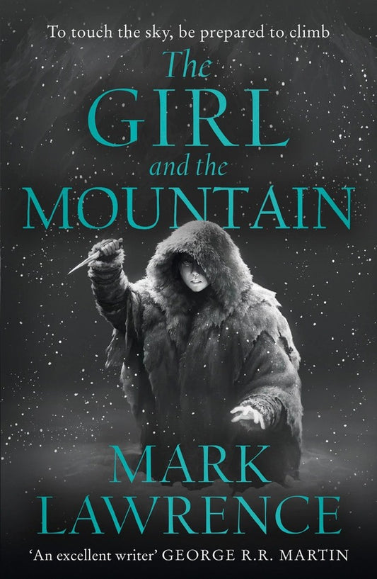 The Girl and the Mountain / The Girl and the Mountain Марк Лоуренс 9780008295042-1