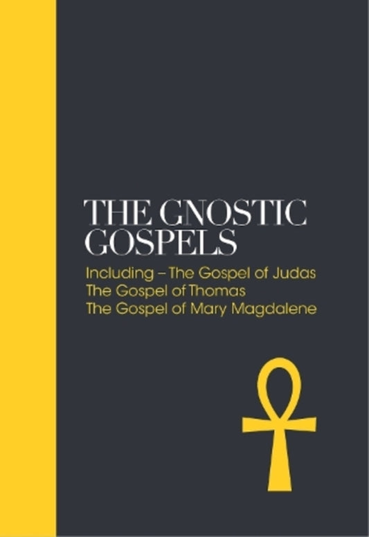 The Gnostic Gospels - Sacred Texts: Including The Gospel Of Judas, The Gospel Of Thomas, The Gospel Of Mary Magdalene Alan Jacobs, Vray N. Nersesyan / Алан Джейкобс, Врей Н. Нерсесян 9781780289700-1