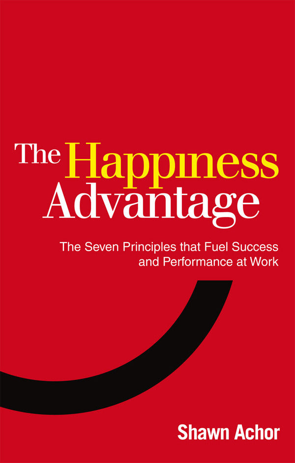 The Happiness Advantage Shawn Achor / Шон Ахор 9780753539477-1