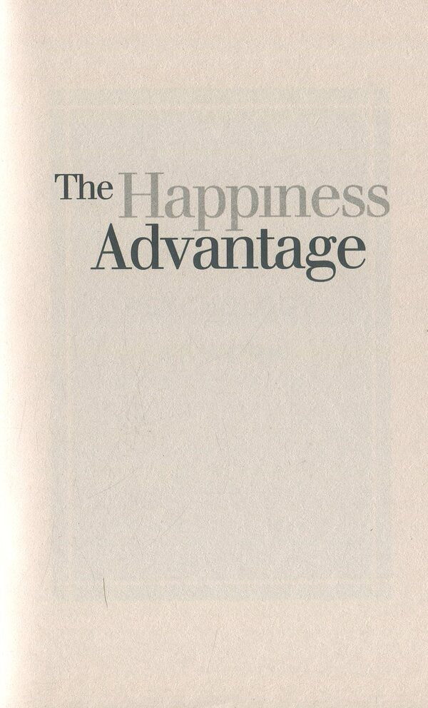 The Happiness Advantage Shawn Achor / Шон Ахор 9780753539477-4