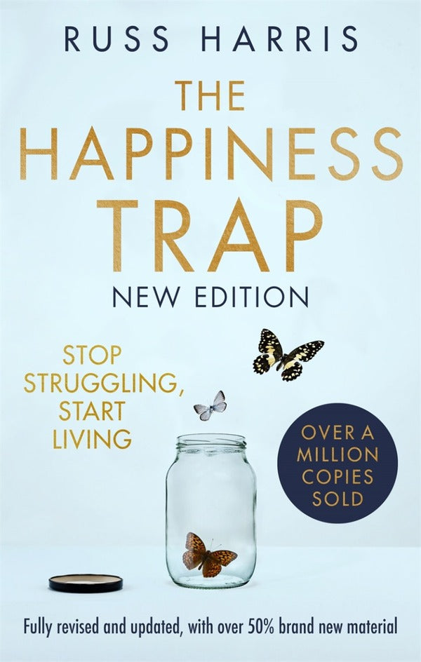 The Happiness Trap. Stop Struggling, Start Living Russ Harris / Расс Харрис 9781472147172-1