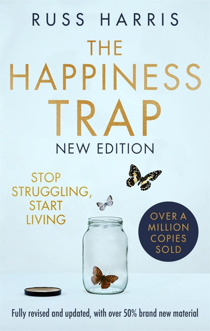 The Happiness Trap. Stop Struggling, Start Living Russ Harris / Расс Харрис 9781472147172-1