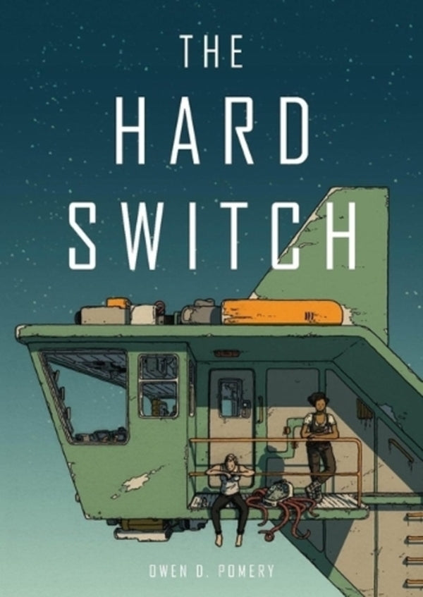 The Hard Switch Owen D. Prari / Оуэн Д. Помери 9781910395837-1