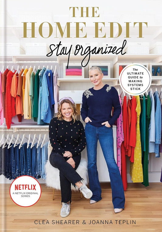 The Home Edit Stay Organized: The Ultimate Guide To Making Systems Stick Clea Shearer / Клеа Ширер 9781784729066-1