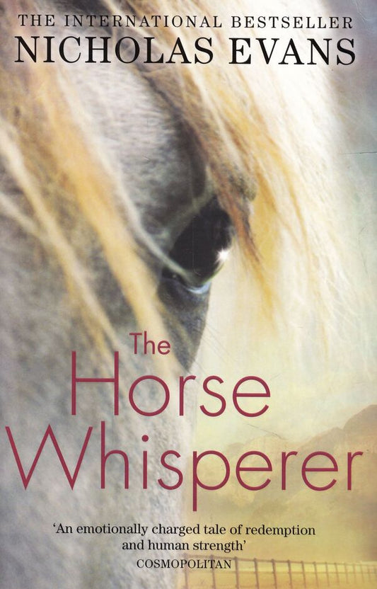 The Horse Whisperer / The Horse Whisperer Николас Эванс 978-0-7515-3936-3-1