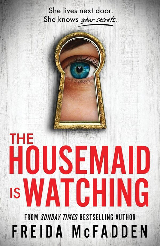 The Housemaid Is Watching Freda McFadden / Фрида Макфадден 9781464223310-1