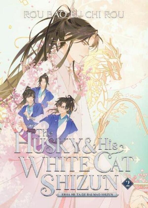 The Husky And His White Cat Shizun: Erha He Ta De Bai Mao Shizun (Novel). Volume 2 Rou Bao Bu Chi Rou / Роу Бао Бу Чхи Роу 9781638589334-1
