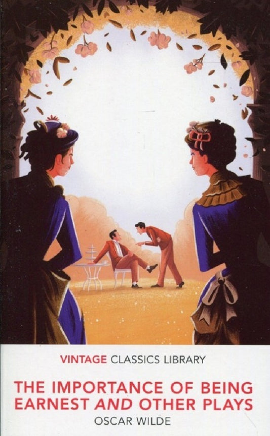 The Importance Of Being Earnest And Other Plays Oscar Wilde / Оскар Уайльд 9781784871673-1
