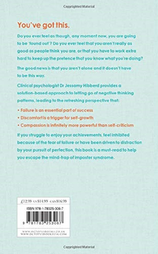 The Imposter Cure. How to stop feeling like a fraud and escape the mind-trap of imposter syndrome / The Imposter Cure. How to stop feeling like a fraud and escape the mind-trap of imposter syndrome Джессами Хибберд 9781783253067-2