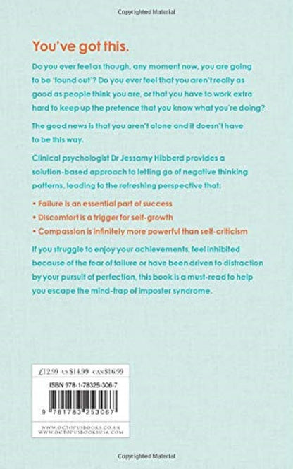 The Imposter Cure. How to stop feeling like a fraud and escape the mind-trap of imposter syndrome / The Imposter Cure. How to stop feeling like a fraud and escape the mind-trap of imposter syndrome Джессами Хибберд 9781783253067-2