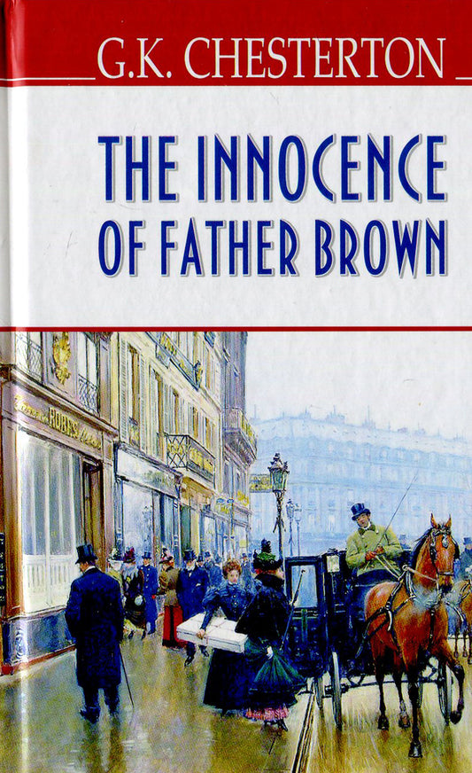The Innocence of Father Brown / The Innocence of Father Brown Гилберт Кит Честертон 978-617-07-0328-6-1