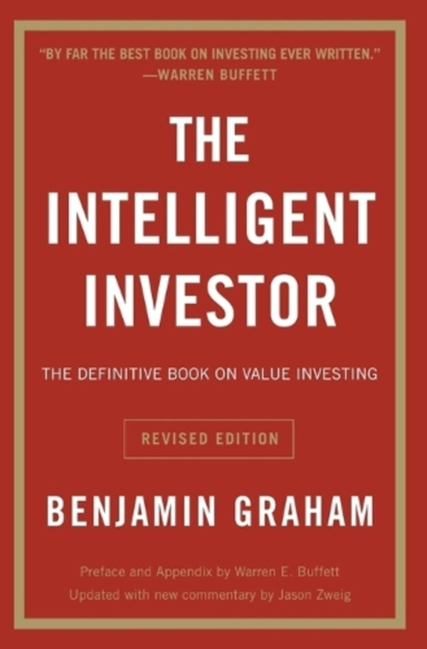The Intelligent Investor Rev Ed.: The Definitive Book On Value Investing Benjamin Graham / Бенджамин Грэм 9780060555665-1