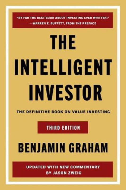 The Intelligent Investor Third Edition: The Definitive Book on Value Investing / The Intelligent Investor Third Edition: The Definitive Book on Value Investing Бенджамин Грэм, Джейсон Цвейг 9780063423527-1