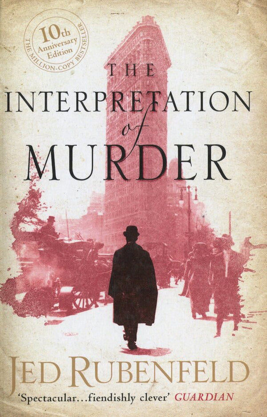 The Interpretation Of Murder Jed Rubenfeld / Джед Рубенфельд 9780755331420-1