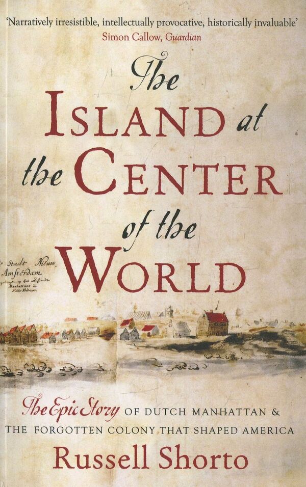 The Island at the Center of the World / The Island at the Center of the World Рассел Шото 978-0-349-14020-9-1