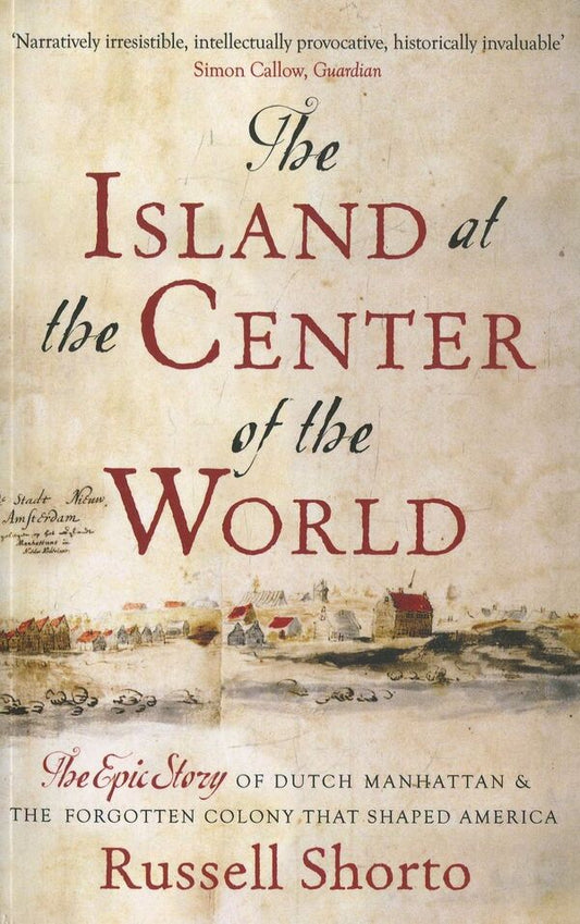 The Island at the Center of the World / The Island at the Center of the World Рассел Шото 978-0-349-14020-9-1